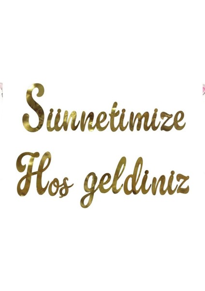 Sünnetimize Hoş Geldiniz Yazılı Kaligrafi Banner Altın