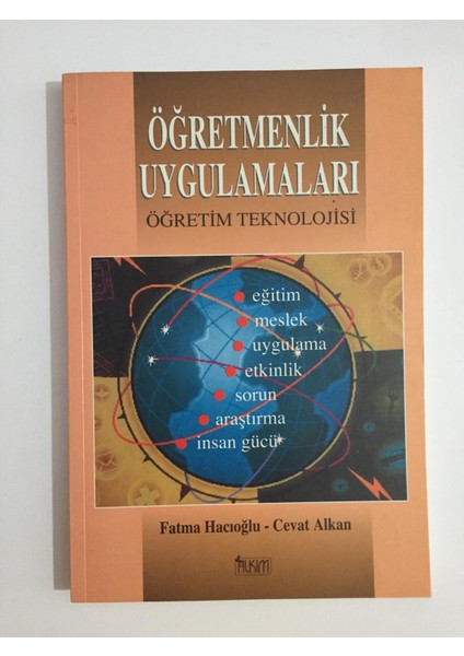 Öğretmenlik Uygulamaları Öğretim Teknolojisi - Fatma Hacıoğlu, Cevat Alkan