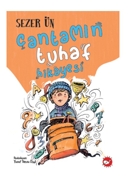 Çantamın Tuhaf Hikâyesi - Sezer Ün