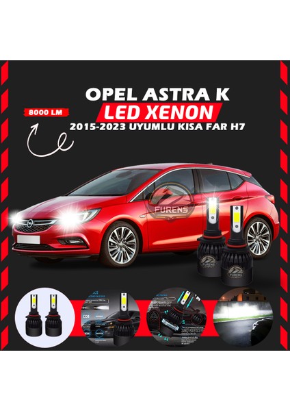 Opel Astra K 2015-2023 Kısa Far Uyumlu Şimşek Etkili LED Xenon Light Series H7