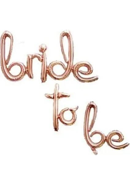 Gold Rose Bride To Be Imza Tasarım Folyo Balon, Bekarlığa Veda Partisi fiyatları
