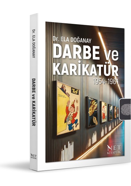 Darbe ve Karikatür 1954 - 1961 - Ela Doğanay