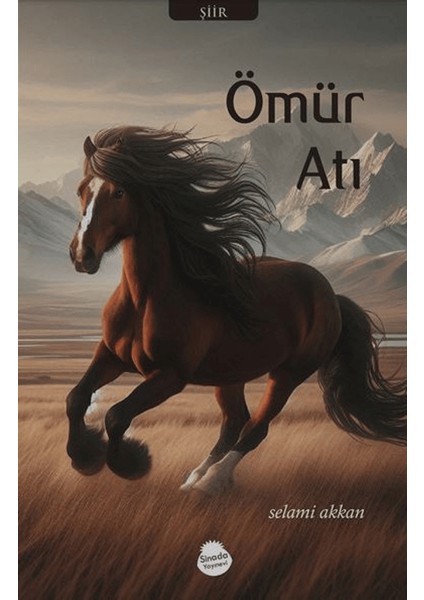 Ömür Atı - Selami Akkan