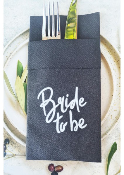 Kumaş Dokulu Beyaz Baskılı Bride To Be Bride Parti Peçetesi Siyah Peçete 6'lı modelleri