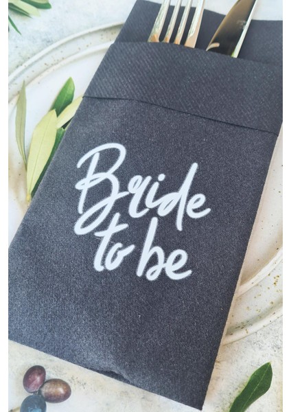Kumaş Dokulu Beyaz Baskılı Bride To Be Bride Parti Peçetesi Siyah Peçete 6'lı fırsatları