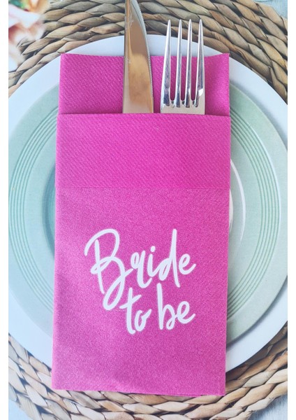 Fuşya Kumaş Dokulu Beyaz Baskılı Bride To Be Bride Parti Peçetesi Fuşya Peçete 6'lı