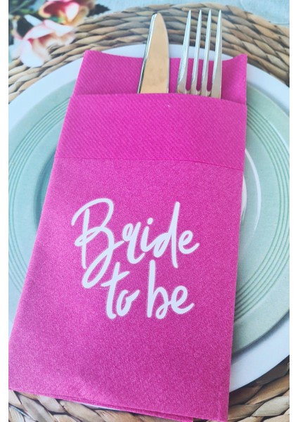 Fuşya Kumaş Dokulu Beyaz Baskılı Bride To Be Bride Parti Peçetesi Fuşya Peçete 6'lı modelleri