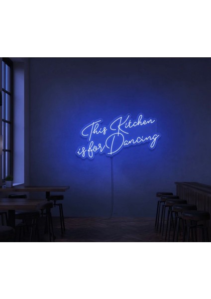 This Kitchen Is For Dancing Yazılı Neon Tabela