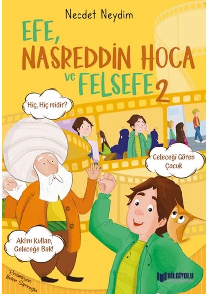 Efe, Nasreddin Hoca ve Felsefe 2 - Necdet Neydim
