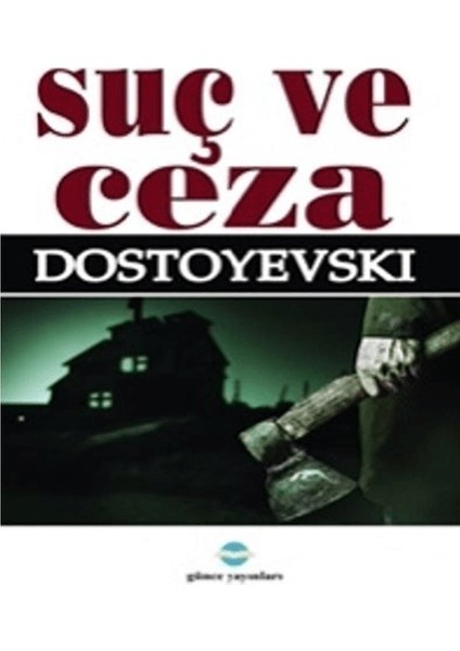 Suç ve Ceza – Dostoyevski