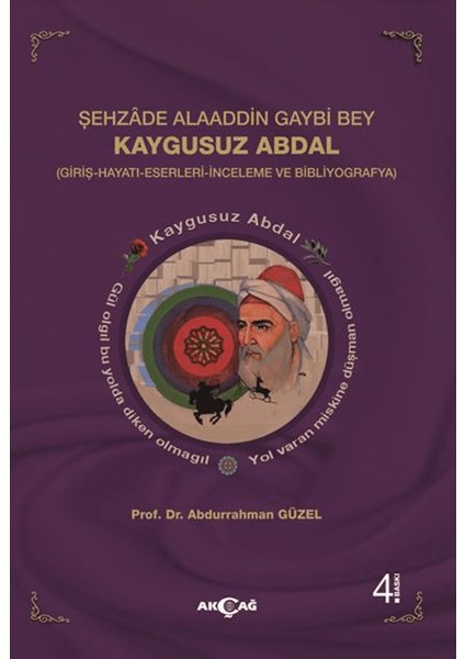 Şehzade Alaaddin Gaybi Bey Kaygusuz Abdal - Abdurrahman Güzel