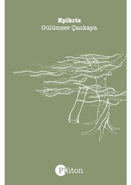 Epikriz - Gülümser Çankaya