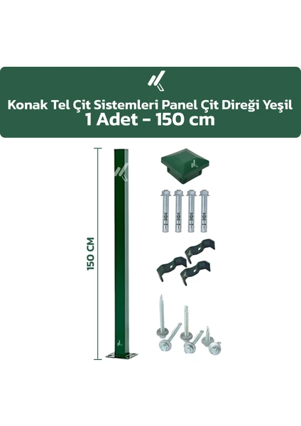 KONAK TEL ÇİT SİSTEMLERİ 1 ADET PANEL ÇİT DİREĞİ 150 CM AKSESUARLAR DAHİL