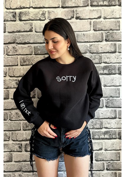 Siyah Renk Sorry Baskılı 3 Iplik Unisex Sweatshirt