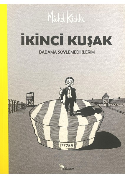 Ikinci Kuşak – Babama Söylemediklerim