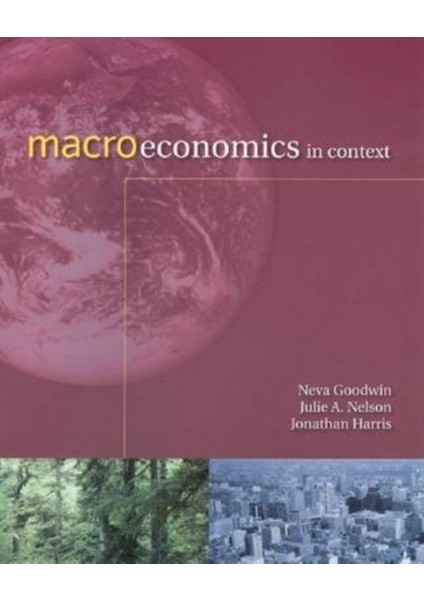 Macroeconomics In Context - Neva Goodwin