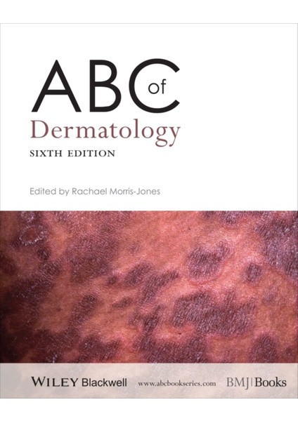 Abc Of Dermatology 6e - Rachael Morris-Jones