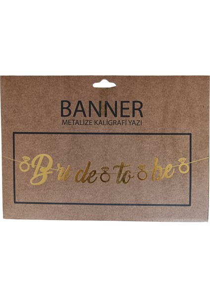 Gold Renkli Bride To Be Kaligrafi Yazılı Yüzük Detaylı Altın Sarısı Bekarlığa Veda Partisi Banner fiyatları