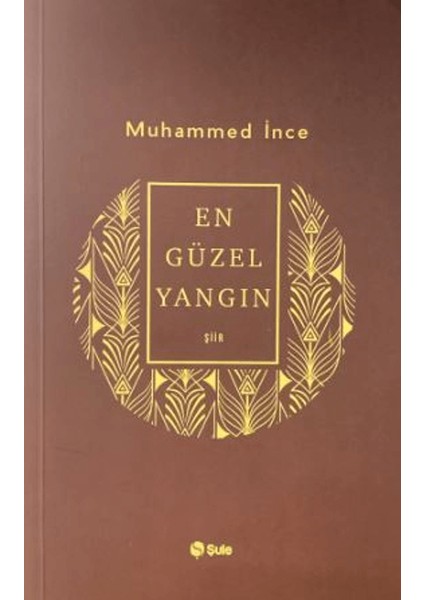 En Güzel Yangın – Muhammed İnce