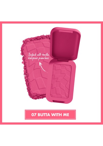 Buttermelt Blush Kremsi Pembe Pudra Allık - 07 Butta With Me