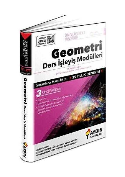 Aydın Yayınları   Üniversiteye Hazırlık Tyt - Ayt Geometri Ders Işleyiş Modülleri