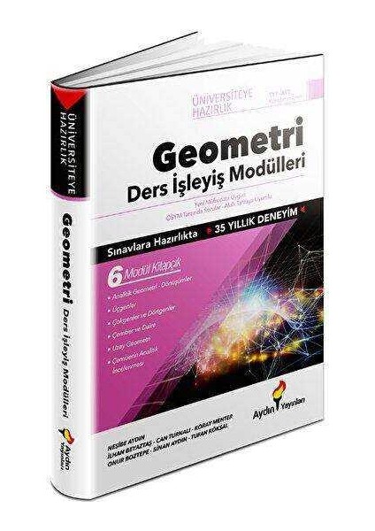 Aydın Yayınları   Üniversiteye Hazırlık Tyt - Ayt Geometri Ders Işleyiş 6 Modül