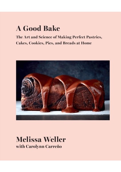 A Good Bake - Melissa Weller