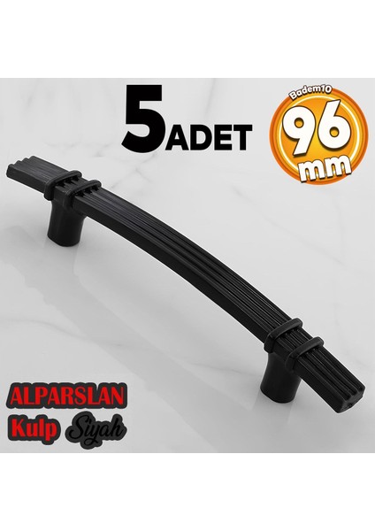 Alparslan 96 mm Kulp Sert Plastik Siyah Çekmece Mobilya Mutfak Dolap Kulbu 5 Adet