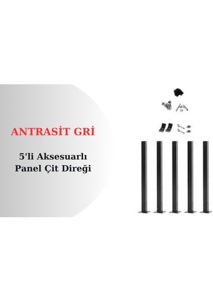150 cm Panel Çit Direği Antrasit Gri Aksesuarlı (5 Adet)