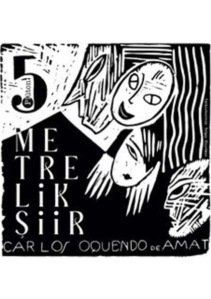 5 Metrelik Şiir - Carlos Oquendo De Amat