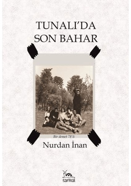 Tunalı'da Son Bahar - Nurdan İnan