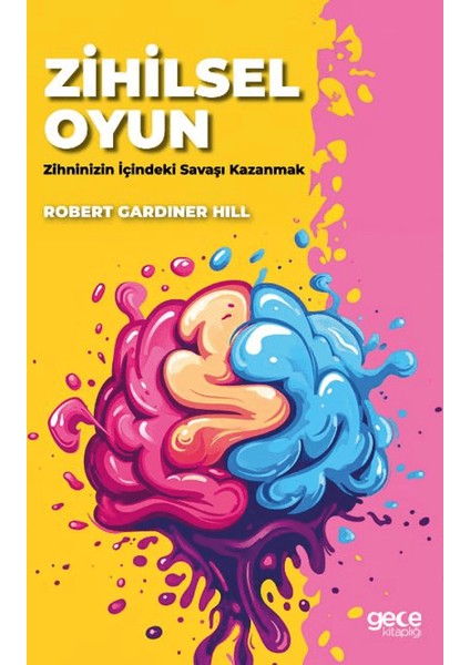 Zihinsel Oyun - Robert Gardiner Hill