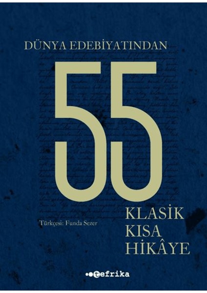 Dünya Edebiyatından 55 Klasik Kısa Hikaye
