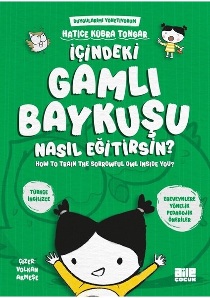 Içindeki Gamlı Baykuşu Nasıl Eğitirsin? - Hatice Kübra Tongar