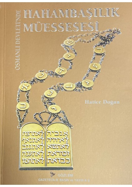 Osmanlı Devleti’nde Hahambaşılık Müessesesi