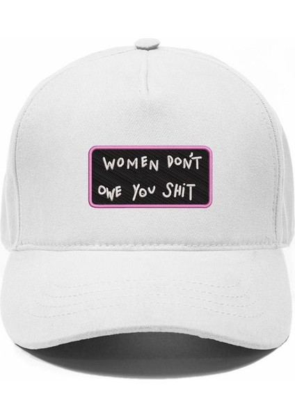 Women Don't Owe You Shit Işlemeli Şapka