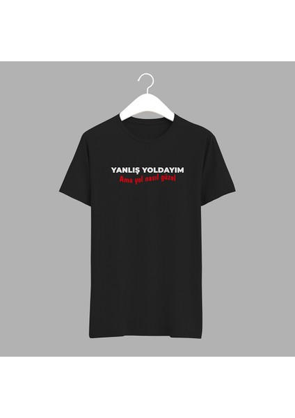 Yanlış Yoldayım Tişört