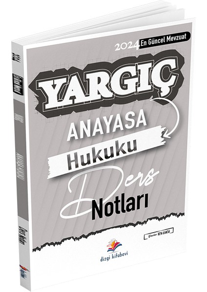 Dizgi Kitap 2024 Yargıç Anayasa Hukuku Ders Notları Dizgi Kitap modelleri