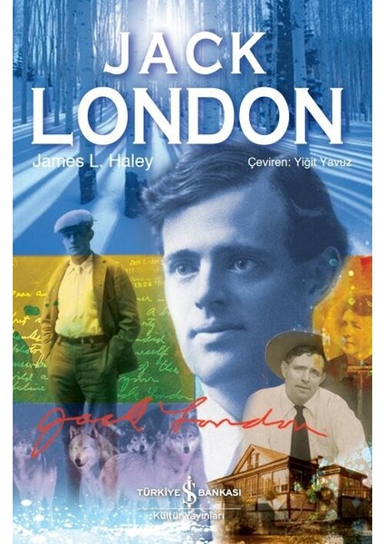 Jack London - James L. Haley