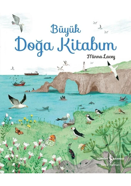 Büyük Doğa Kitabım - Minna Lacey