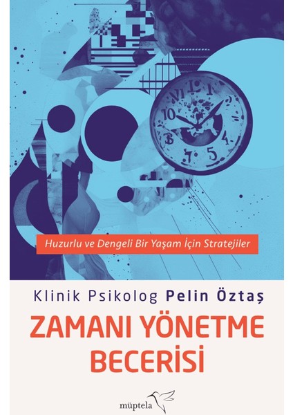 Zamanı Yönetme Becerisi - Pelin Öztaş