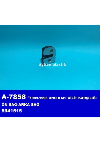 Kapi Kilit Karşiliği Ön Sağ-Arka Sağ Uno 1989-1995 12