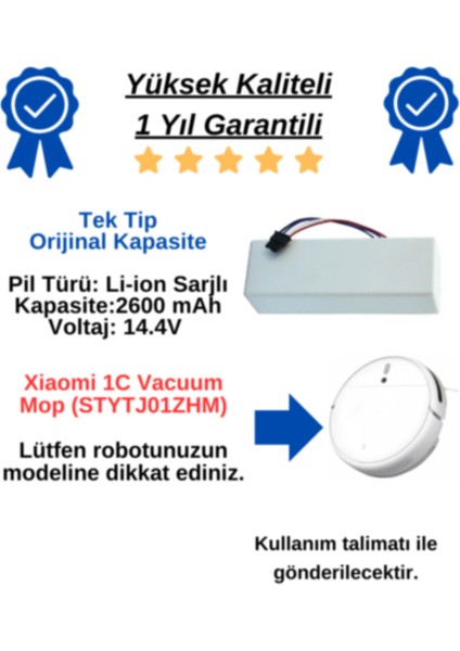 Xiaomi 1c Vacuum Mop (STYTJ01ZHM) Batarya 14.4V 2600MAH Robot Süpürge Pili