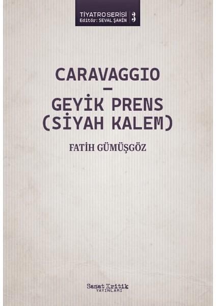 Caravaggio - Geyik Prens - Fatih Gümüşgöz