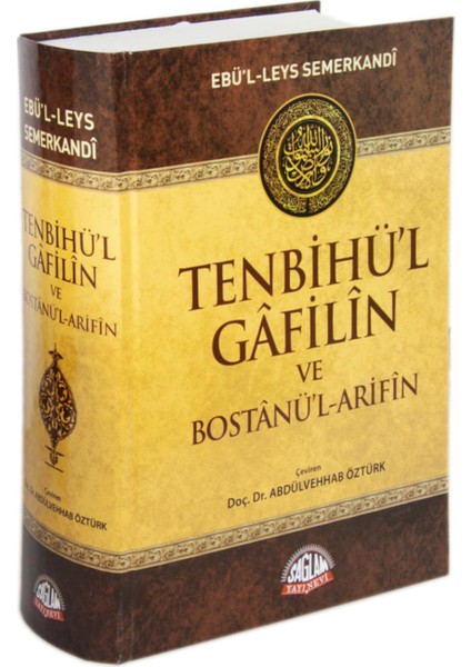 Tenbihül Gafili'n ve Bostanül-Arifin - Ebü'l Leys Semerkandi