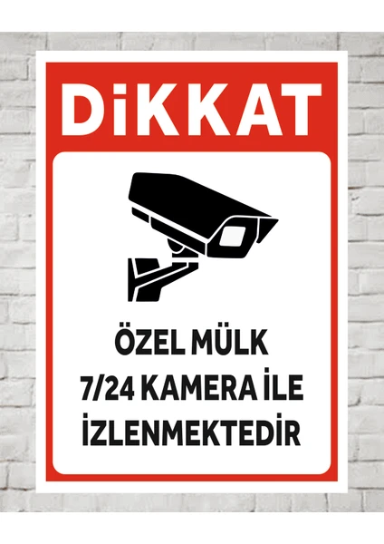 Zafrak Reklam Özel Mülk 7/24 Kamera İle İzklenmektedir Tabelası 24 x 34 cm Pvc