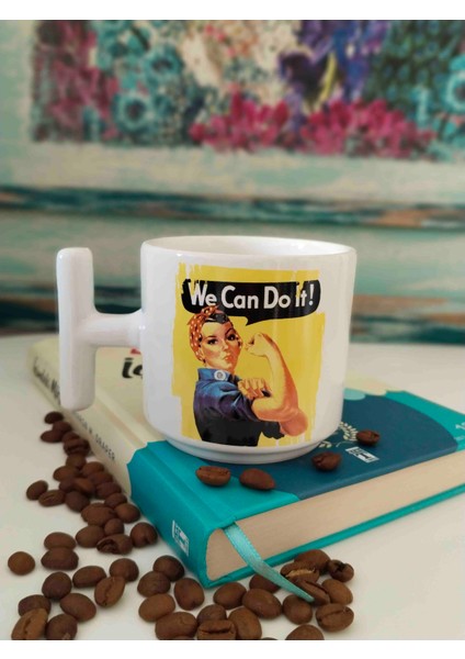 We Can Do It Yazılı Kupa Bardak