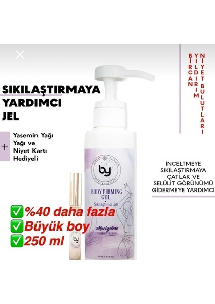 151 - 250 ml Yasemin Yağı Hediyeli Vücut Sıkılaştırıcı ve Inceltici Jel Jel Sülfat Içermeyen Sprey