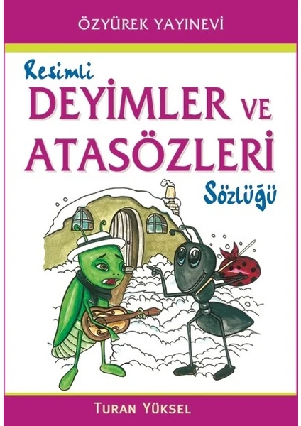 Renkli Deyimler ve Atasözleri Sözlüğü