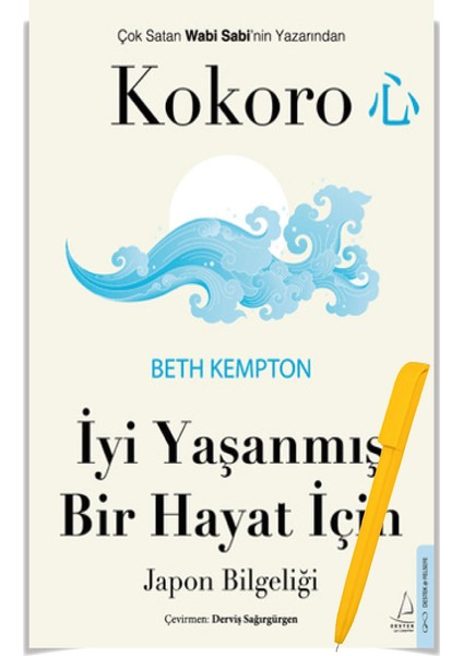 Alfa Kalem+ Kokoro -Iyi Yaşanmış Bir Hayat Için Japon Bilgeliği -Kitap- (Beth Kempton)- Destek